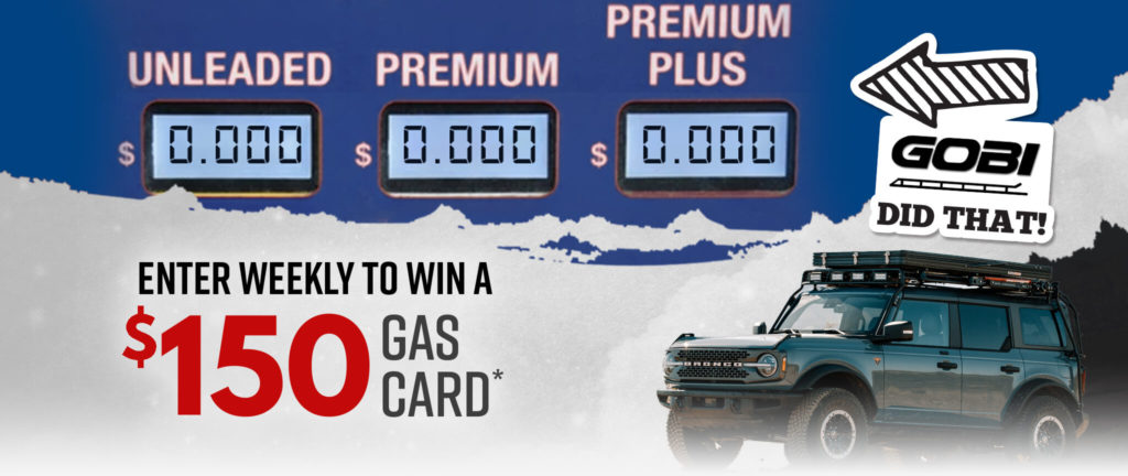 image of gas pump prices at zero with a sticker saying GOBI Did That! - Enter Weekly to win a $150 Gas Card
